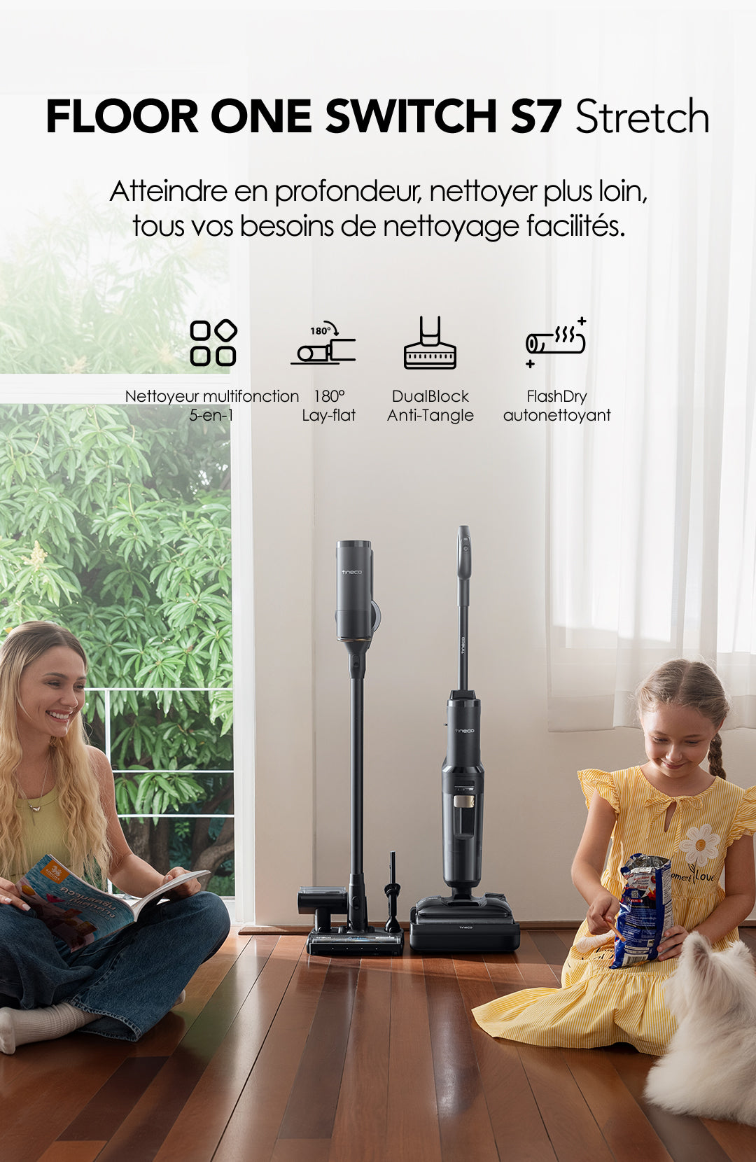 Tineco FLOOR ONE SWITCH S7 Stretch Nettoyeur multifonction 5 - en - 1, Nettoyeur de sol Tineco FLOOR ONE SWITCH S7 Stretch, bannière principale avec badge N°1 des ventes de aspirateur humide/sèche 3 ans consécutifs, design innovant pour un nettoyage polyvalent et sans limite.